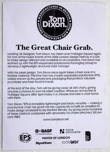 Limited edition, EPS chair by Tom Dixon for London Design Festival 2006